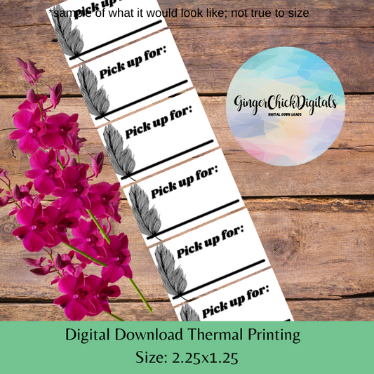 Feather Pick Up Thermal Label