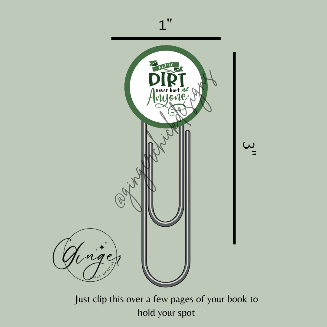 A Little Dirt 3-Inch Paperclip Bookmark