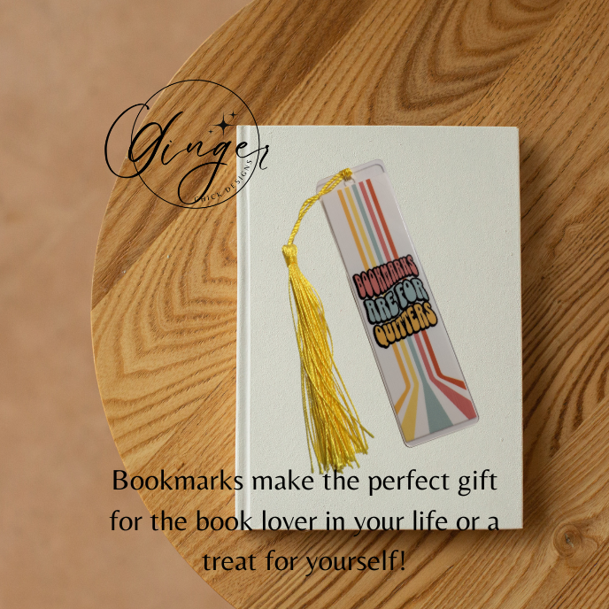 Bookmarks are for Quitters Acrylic Bookmarks