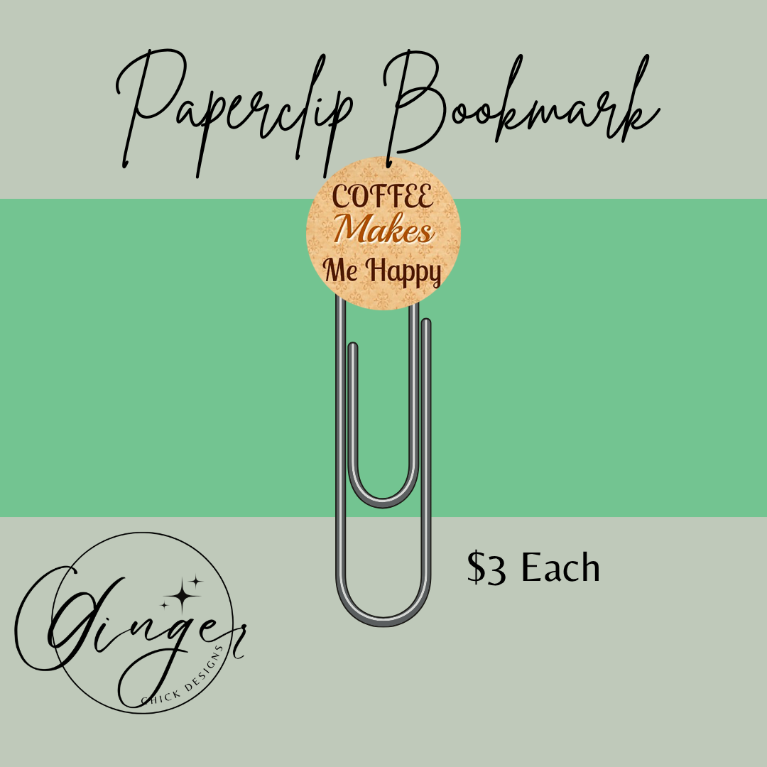 Coffee Makes Me Happy 3-Inch Paperclip Bookmark