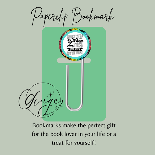 Don't Stop Motivational 3-Inch Paperclip Bookmark