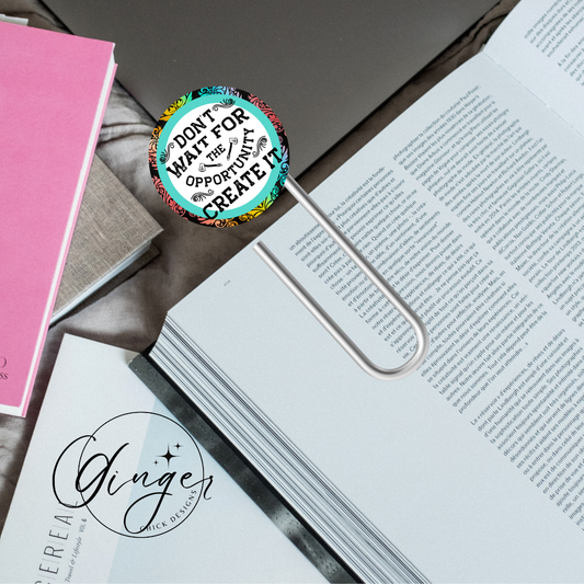 Don't Wait Motivational 3-Inch Paperclip Bookmark