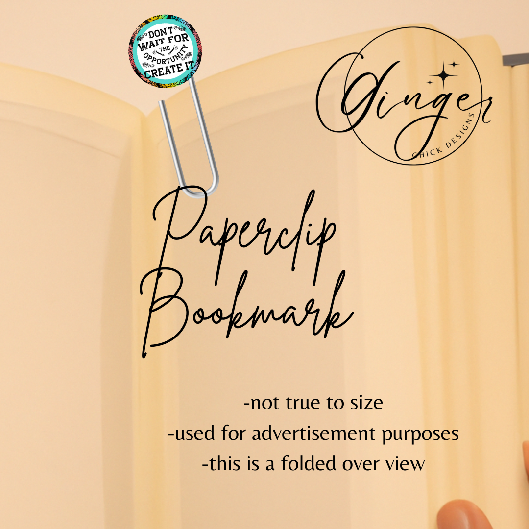 Don't Wait Motivational 3-Inch Paperclip Bookmark