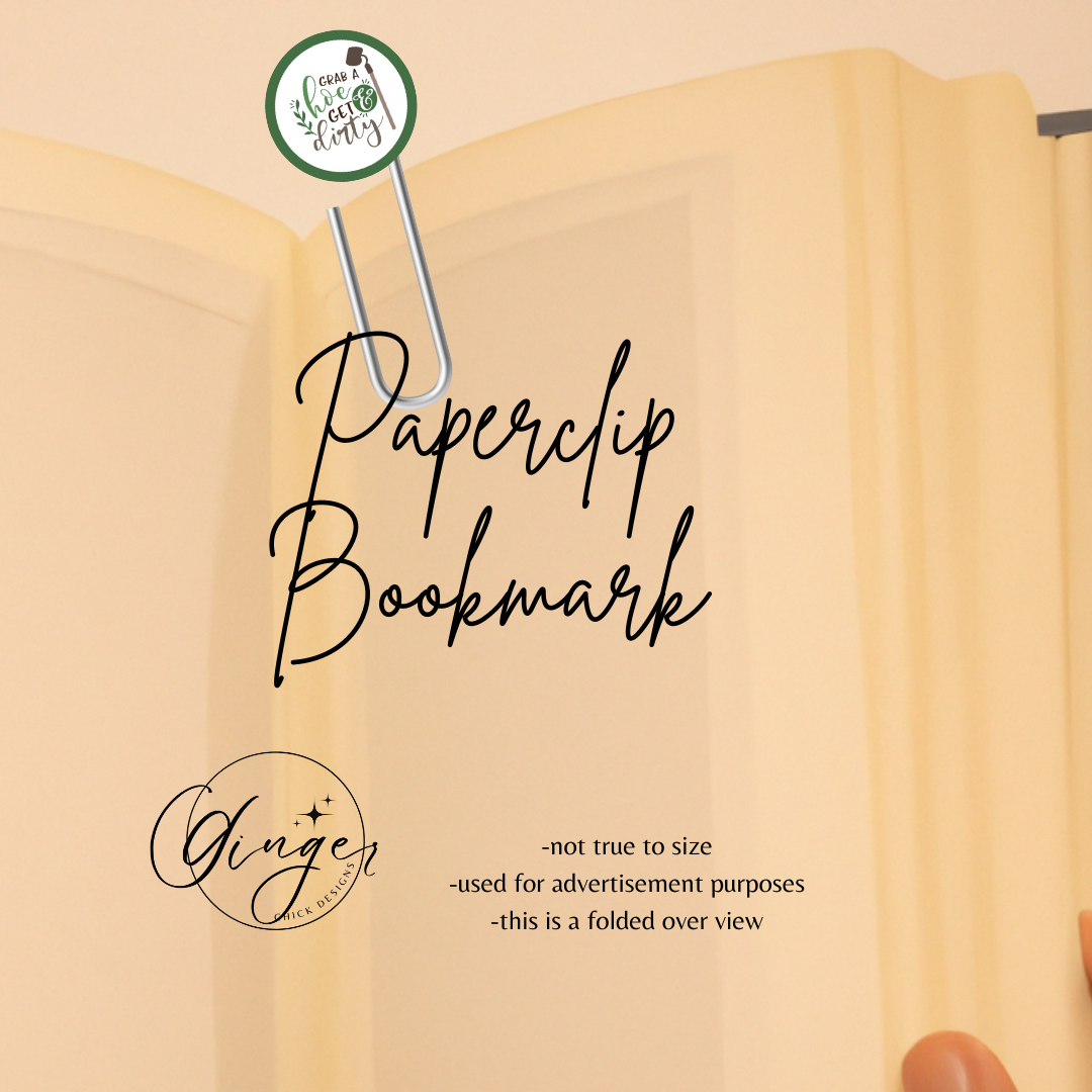 Get Dirty 3-Inch Paperclip Bookmark