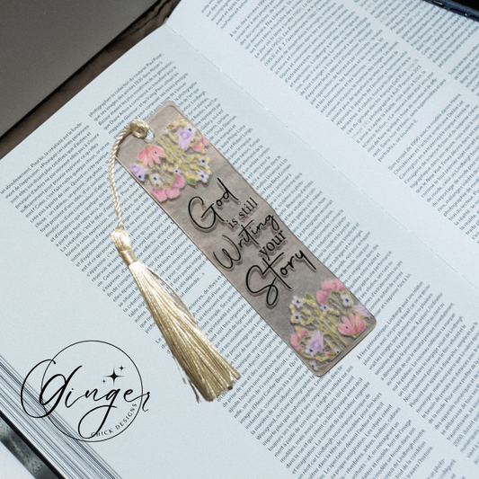 God is Still Writing Acrylic Bookmarks