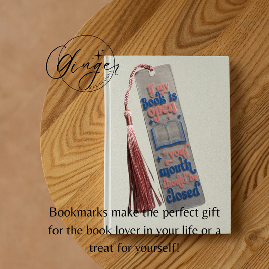 If My Book is Open Acrylic Bookmarks