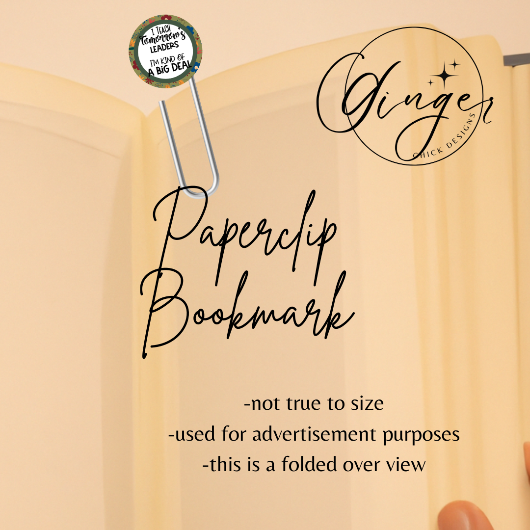 I Teach 3-Inch Paperclip Bookmark