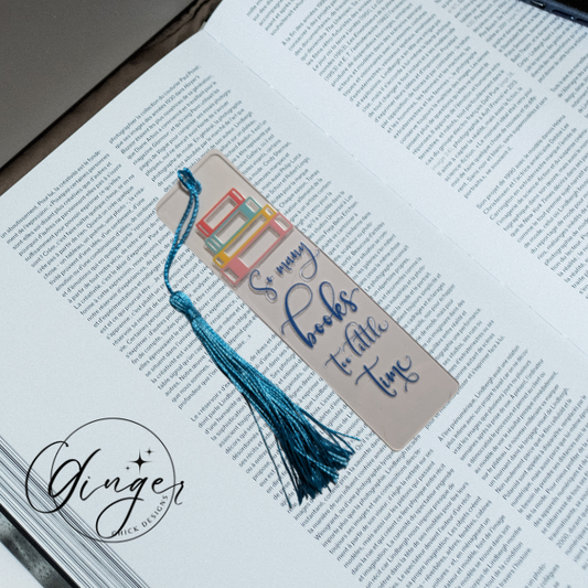 So Many Books Acrylic Bookmarks