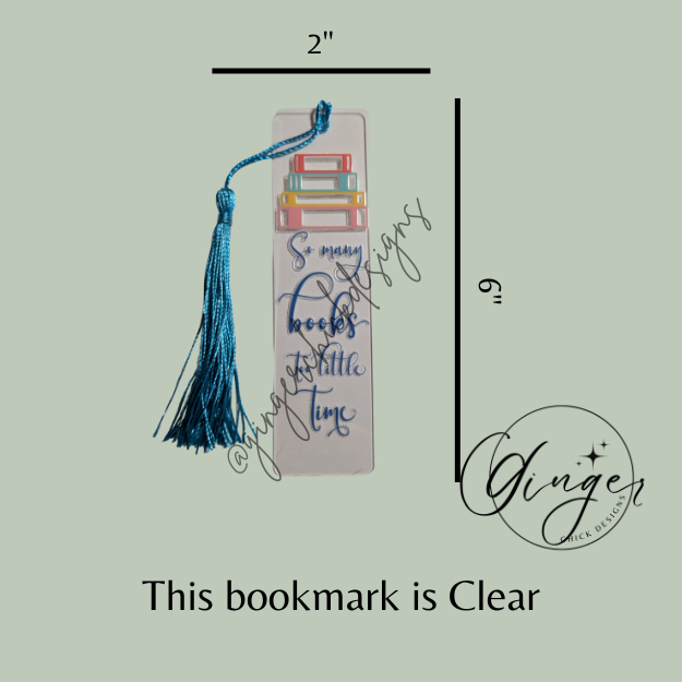 So Many Books Acrylic Bookmarks