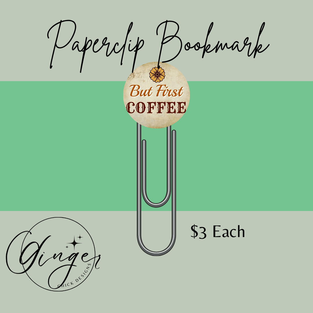 But First Coffee 3-Inch Paperclip Bookmark