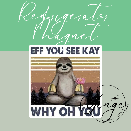 Eff you See 2x2 Magnet