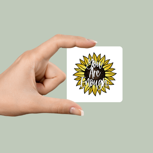 You Are Enough 2x2 Magnet