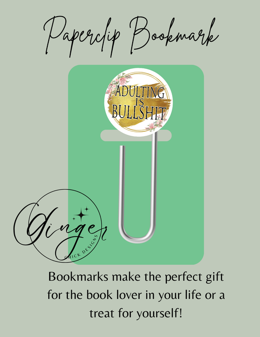 Adulting is BS 3-Inch Paperclip Bookmark
