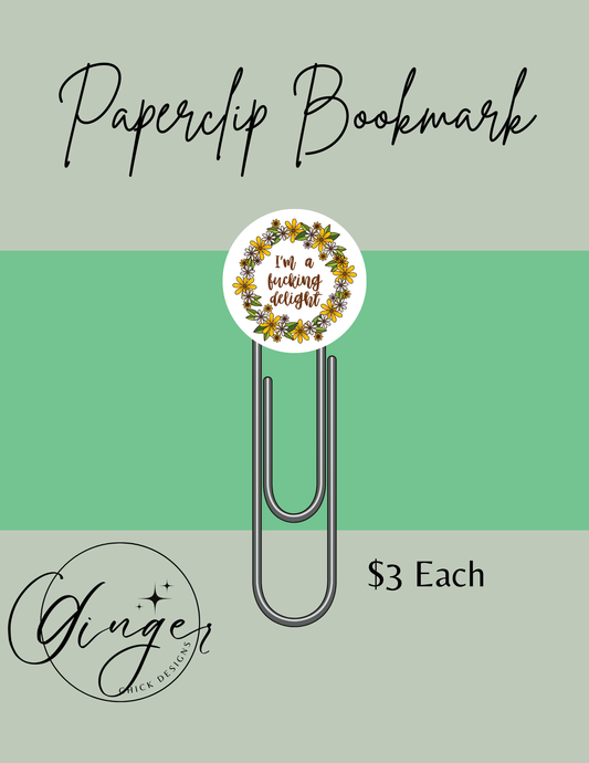 I'm an Effing Delight 3-Inch Paperclip Bookmark