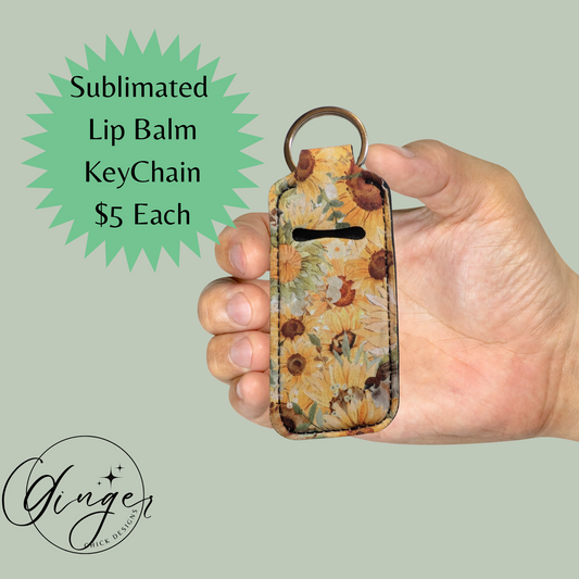 Hand holding a sunflower-patterned keychain with text about sublimated lip balm keychains and a price.