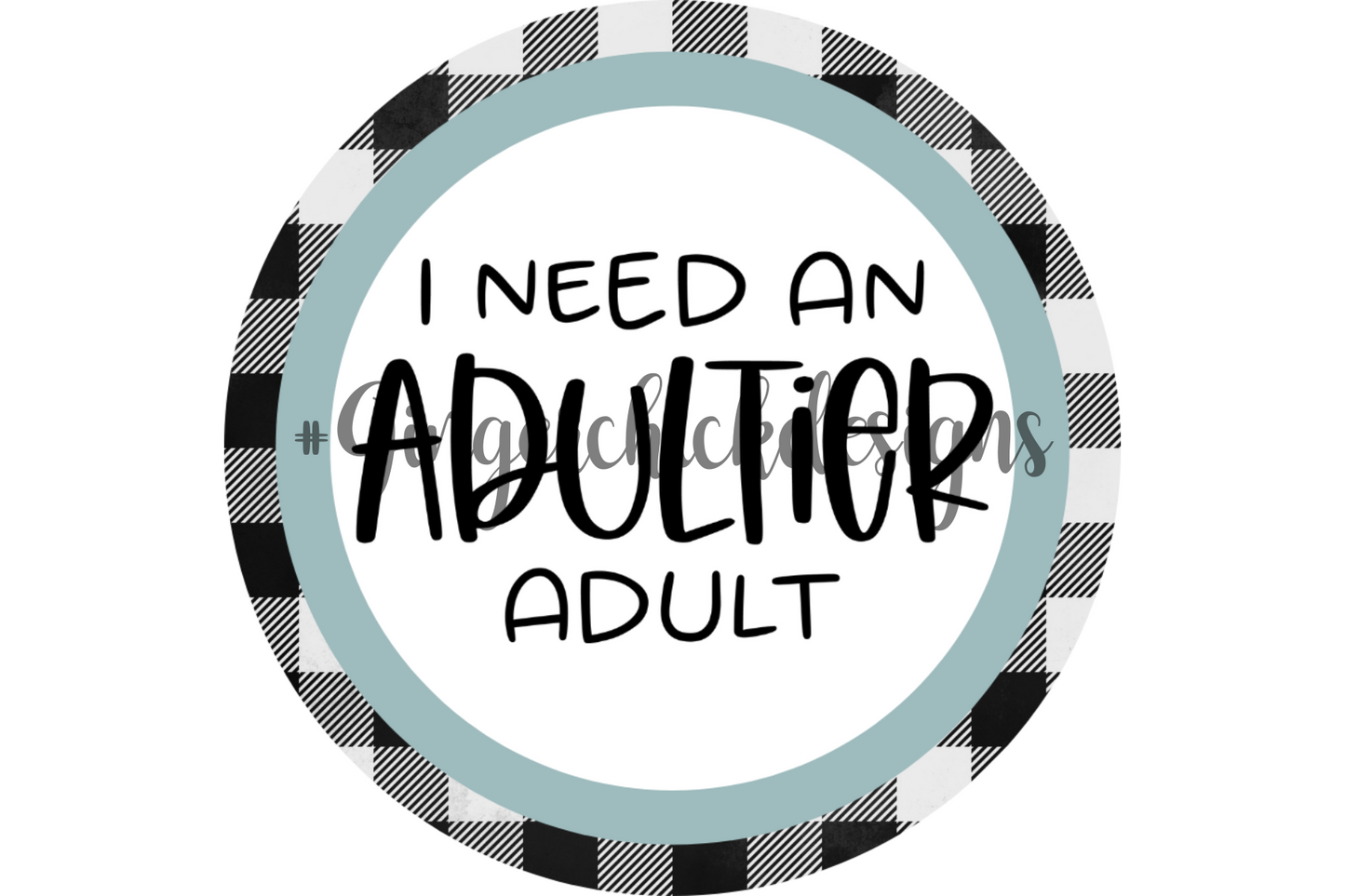 Forget Adulting Bottle Cap Images