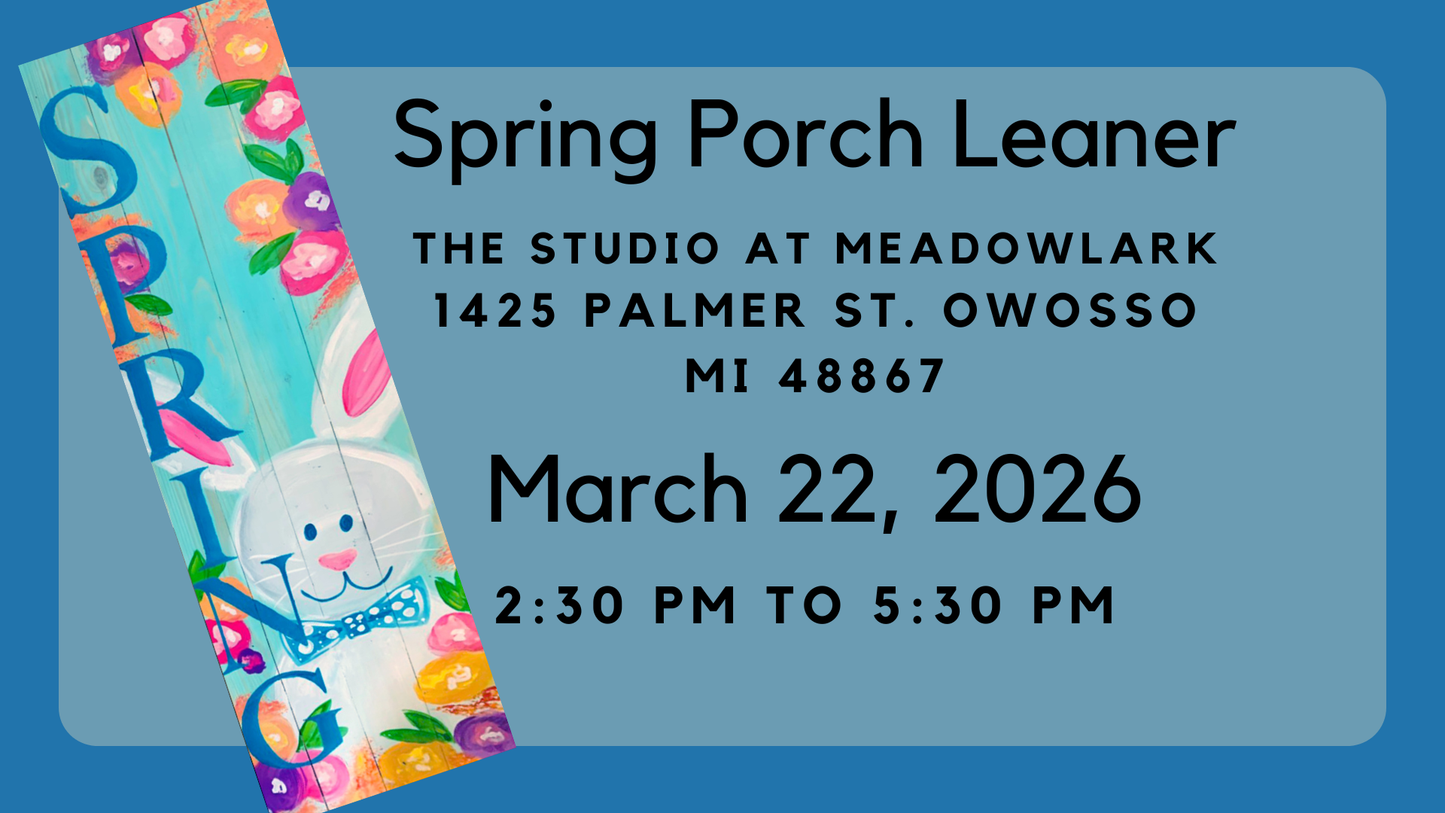 Spring Porch Leaner Workshop