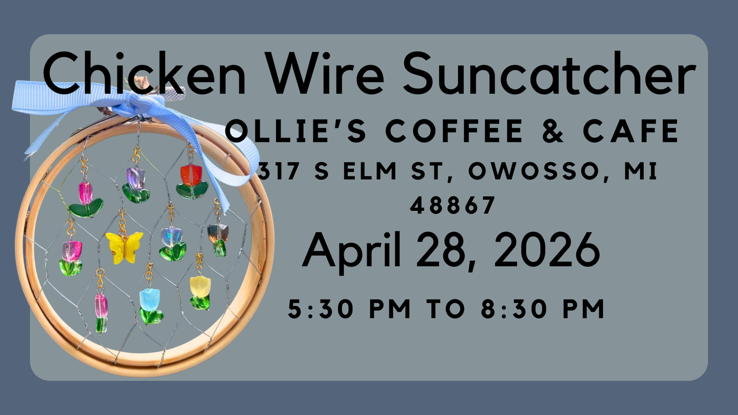 Chicken Wire Suncatcher Workshop