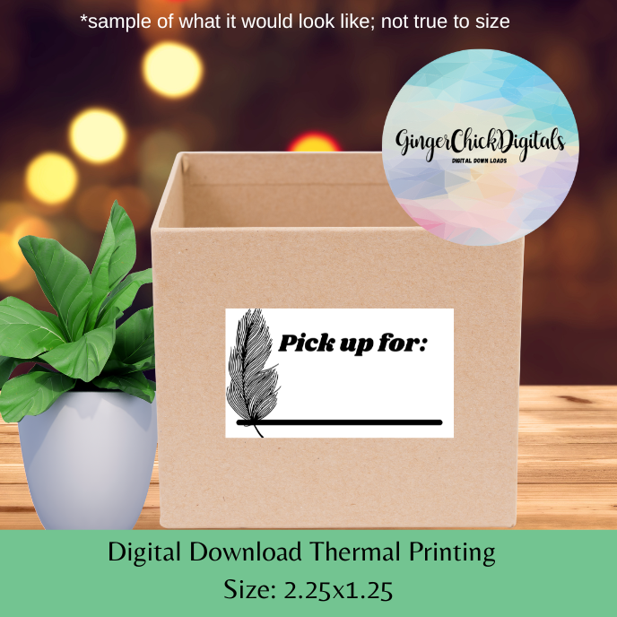 Feather Pick Up Thermal Label