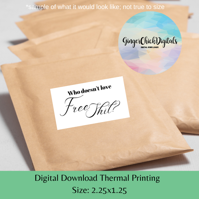 Free Sh!t Thermal Label