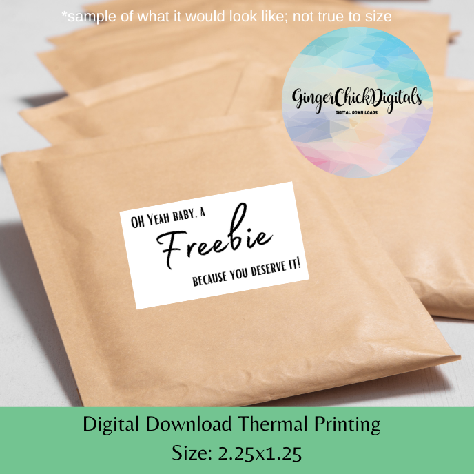 Oh Yeah Baby, A Freebie Thermal Label