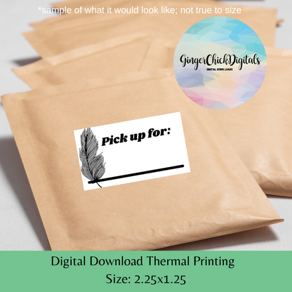 Feather Pick Up Thermal Label