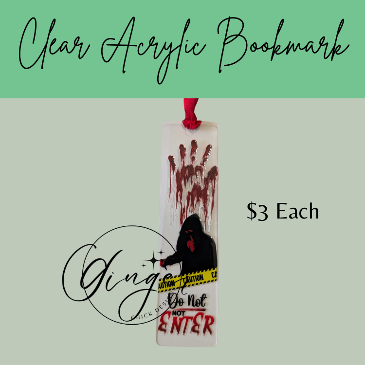 Do Not Enter Acrylic Bookmarks