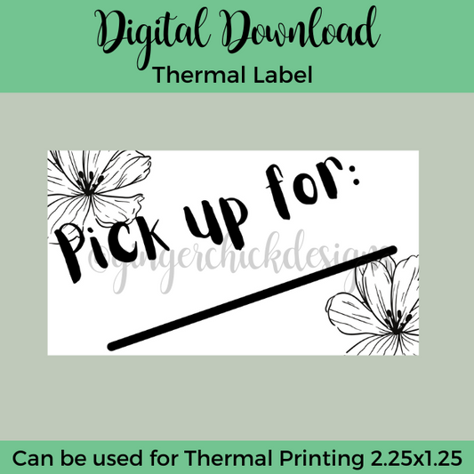 Flowers Pick Up Thermal Label