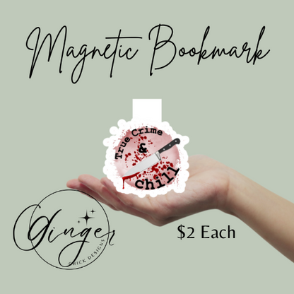 True Crime & Chill Magnetic Bookmark