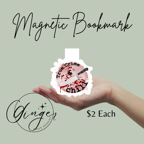True Crime & Chill Magnetic Bookmark