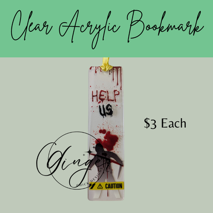 Help Us! Acrylic Bookmarks