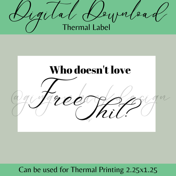 Free Sh!t Thermal Label