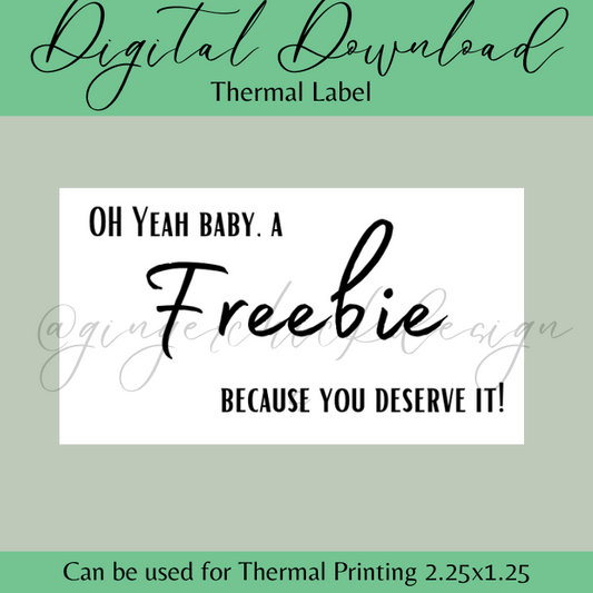 Oh Yeah Baby, A Freebie Thermal Label