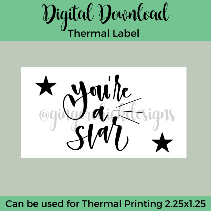 You're a Star Thermal Label