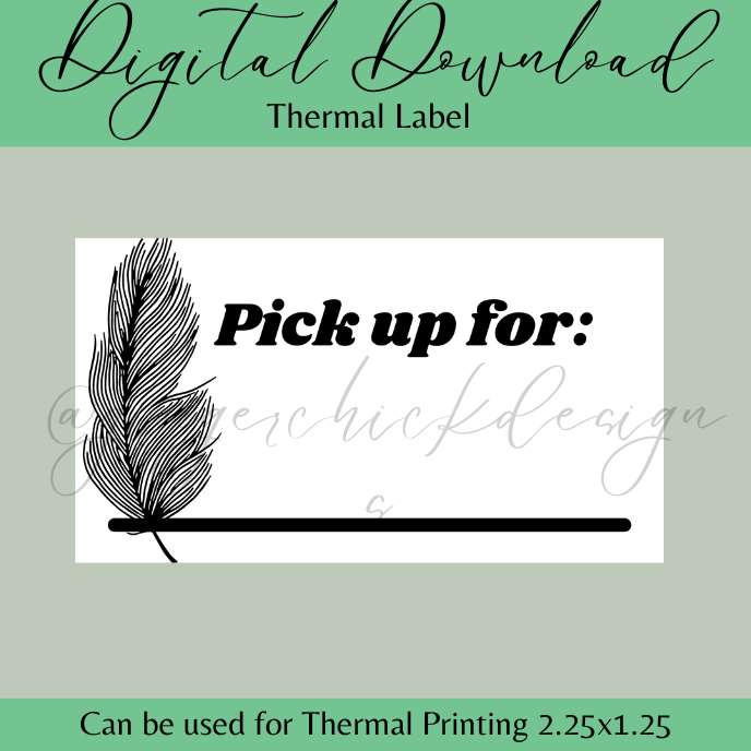 Feather Pick Up Thermal Label