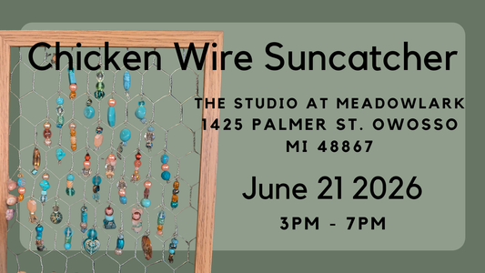 Chicken Wire Suncatcher Workshop 6-21