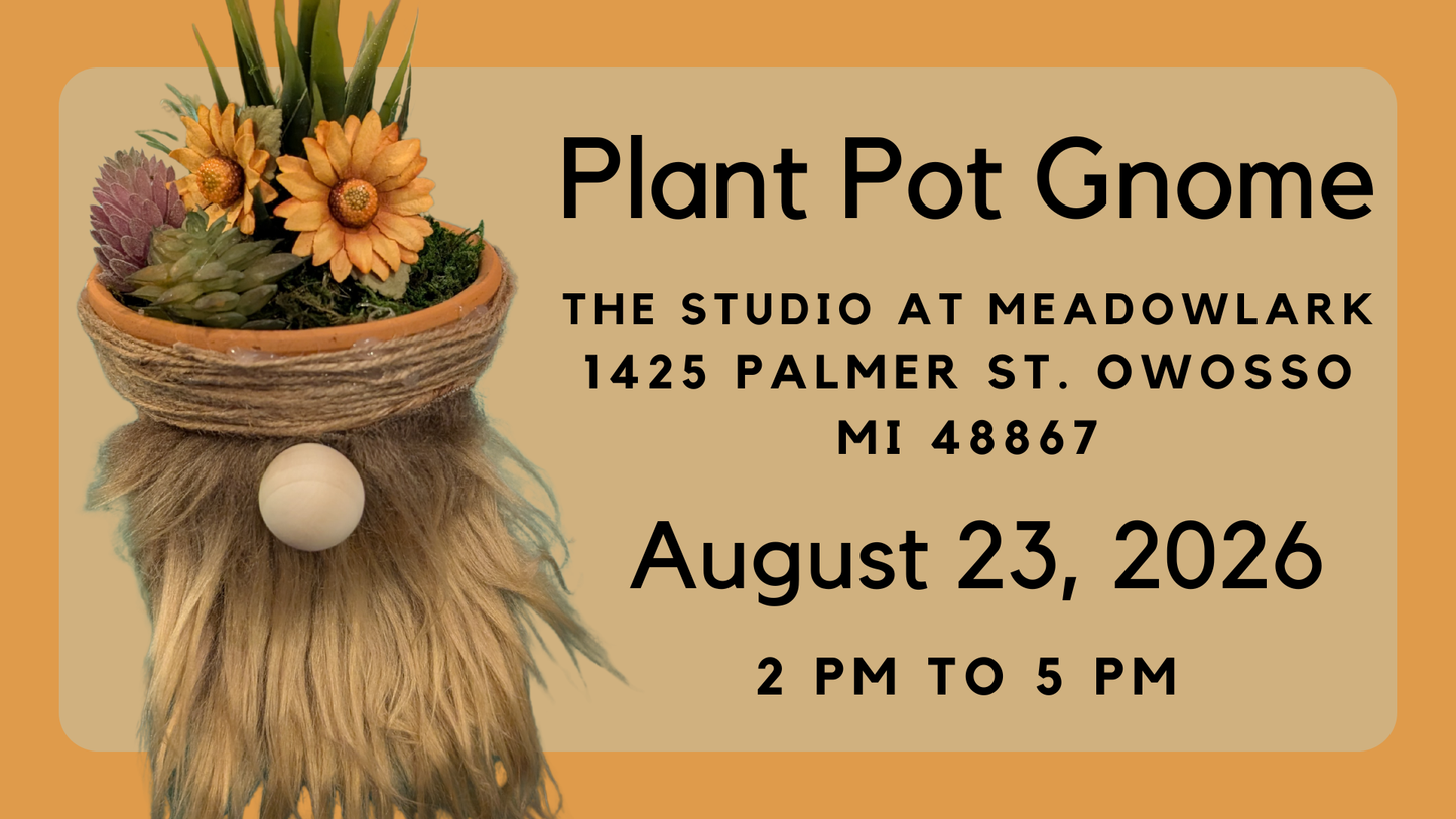 Plant Pot Gnome Workshop 8-20