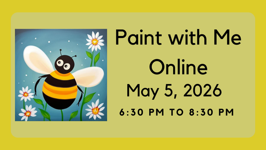Paint With Me – Live Online Workshop Bee