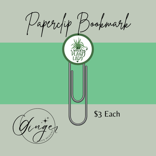 Crazy Plant Lady 3-Inch Paperclip Bookmark