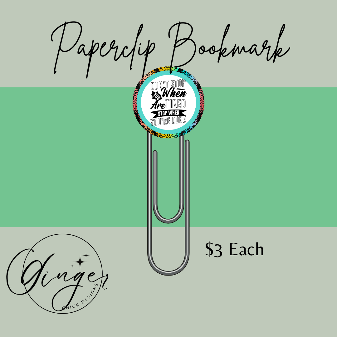 Don't Stop Motivational 3-Inch Paperclip Bookmark