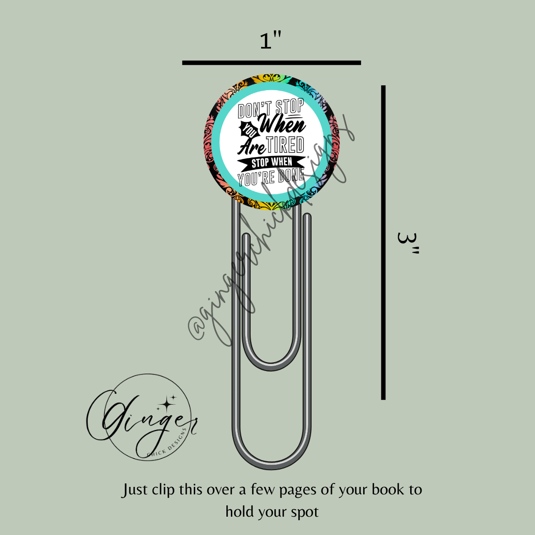 Don't Stop Motivational 3-Inch Paperclip Bookmark