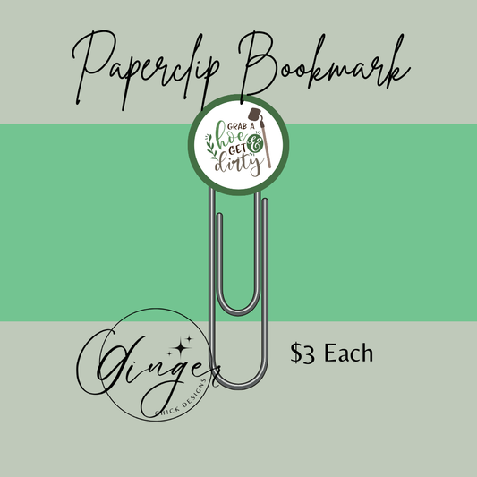 Get Dirty 3-Inch Paperclip Bookmark