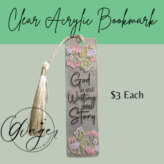 God is Still Writing Acrylic Bookmarks