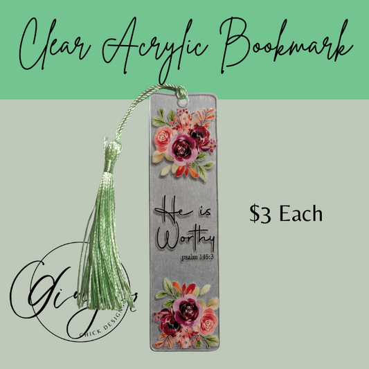 He is Worthy Acrylic Bookmarks
