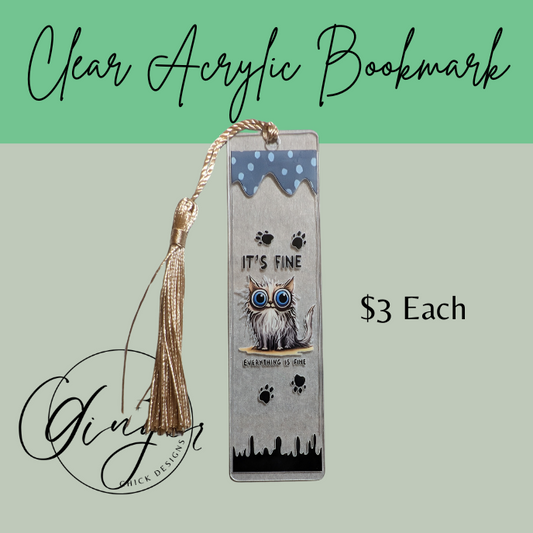 It's Fine Cat Acrylic Bookmarks
