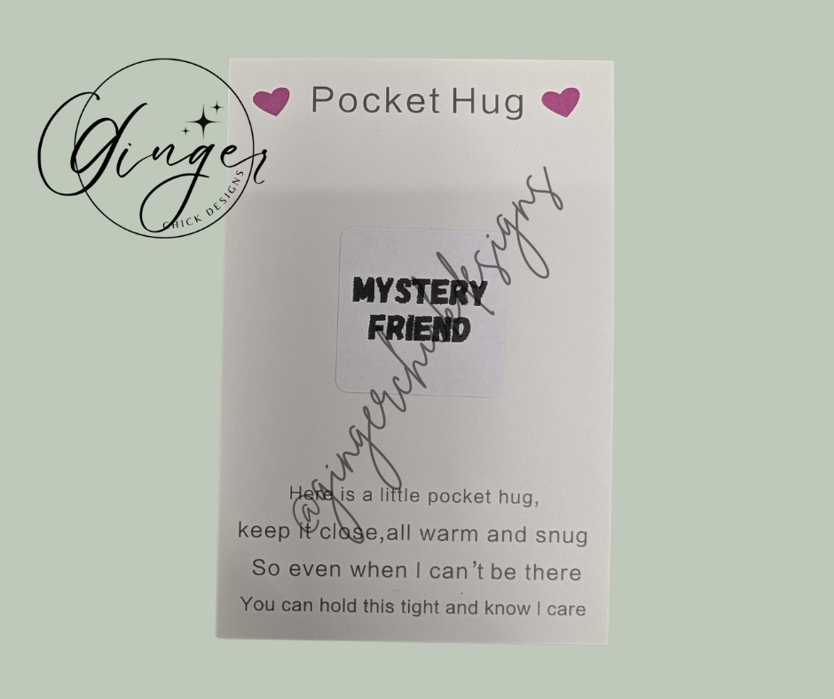 Mystery Friend Pocket Hug