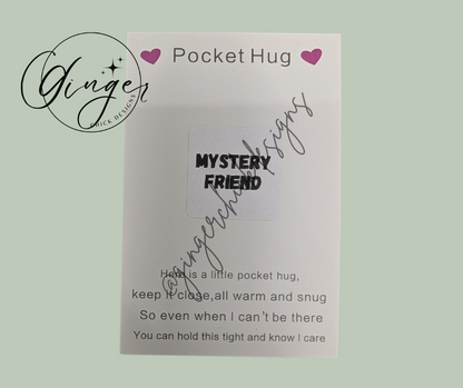 Mystery Friend Pocket Hug