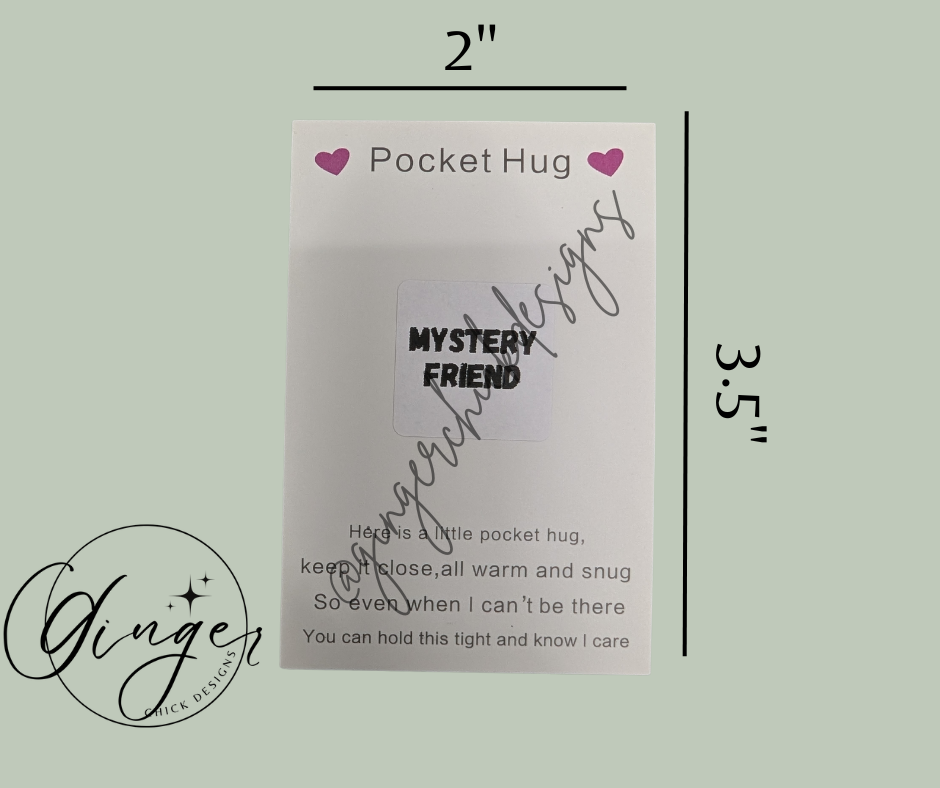 Mystery Friend Pocket Hug