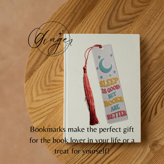 Sleep is Good But Books are Better Acrylic Bookmarks