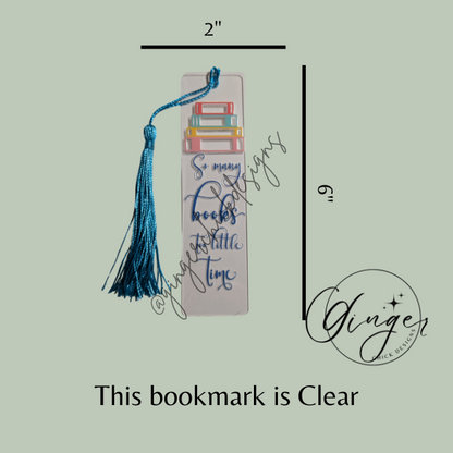 So Many Books Acrylic Bookmarks